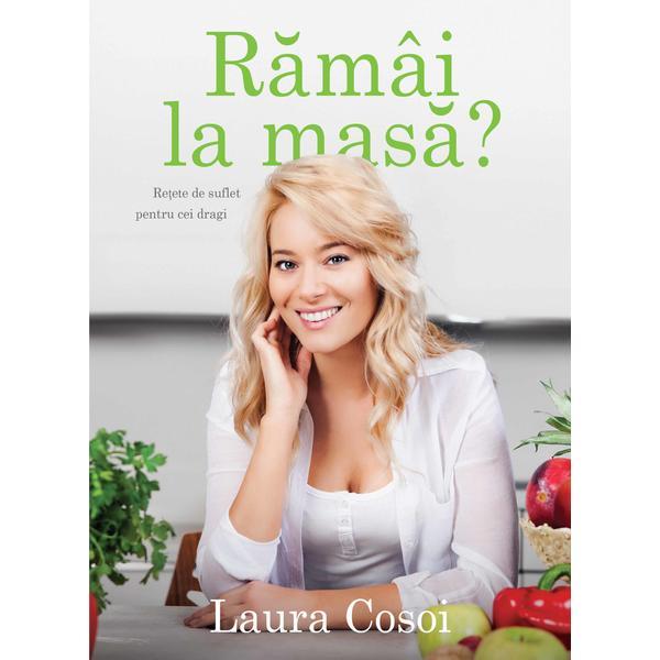 Carte Ramai la masa? - Laura Cosoi