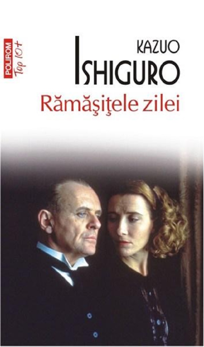 Carte Ramasitele zilei autor Kazuo Ishiguro editura Polirom