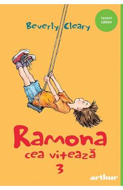 Carte Ramona cea viteaza - Beverly Cleary editura Beverly Cleary
