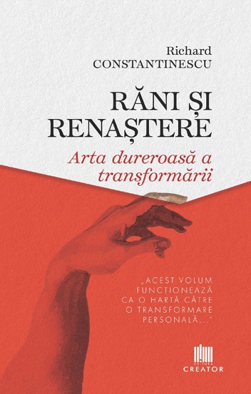 Carte Rani si renastere. Arta dureroasa a transformarii editura Creator-Libris