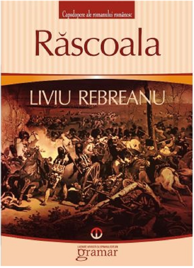 Carte Rascoala autor Liviu Rebreanu editura Gramar