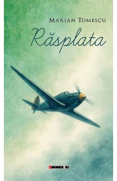 Carte Rasplata - Marian Tomescu editura Marian Tomescu
