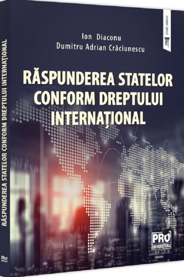 Carte Raspunderea statelor conform dreptului international editura Universul Juridic
