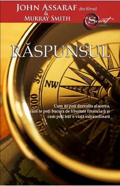 Carte Raspunsul - John Assaraf