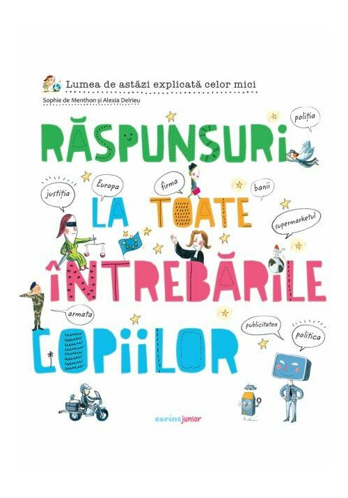 Carte Raspunsuri la toate intrebarile copiilor editura Corint