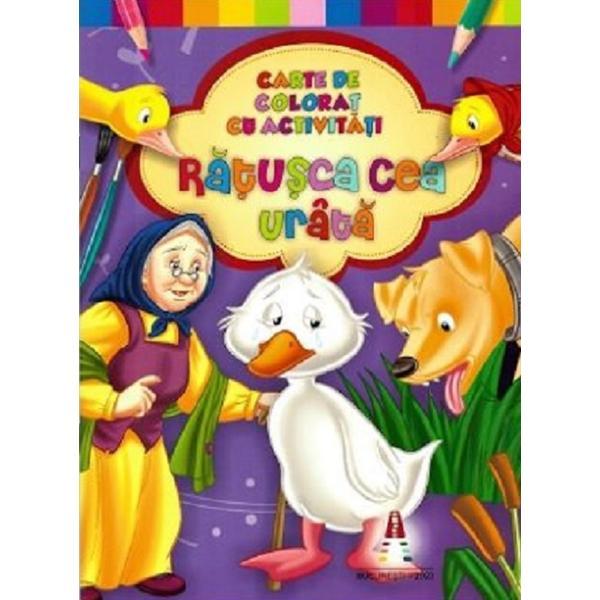 Carte Ratusca Cea Urata - Carte De Colorat Cu Activitati