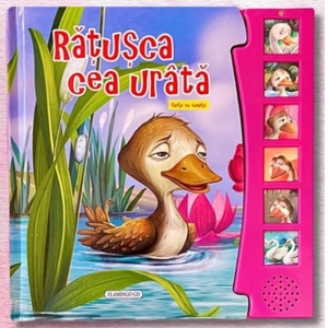 Carte Ratusca cea urata. Carte cu sunete