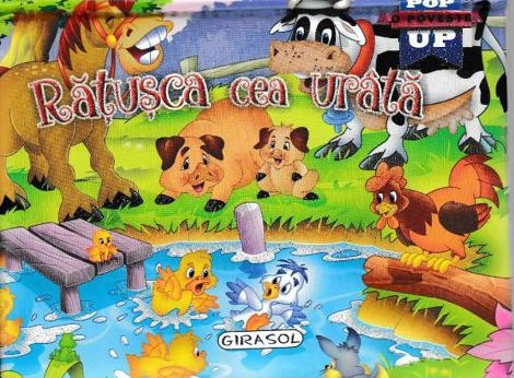 Carte Ratusca cea urata. Pop-up editura Girasol