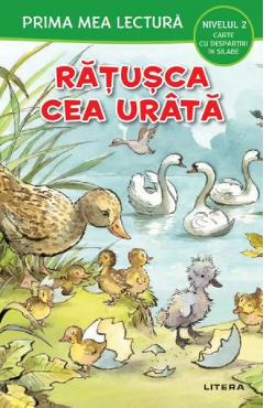 Carte Ratusca cea urata. Prima mea lectura editura -