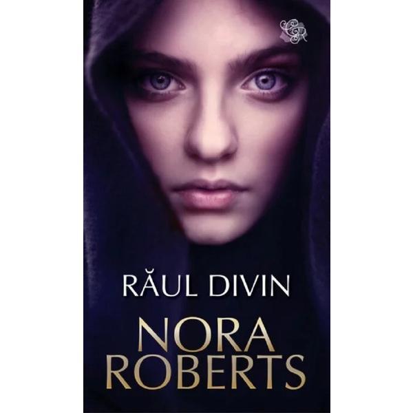 Carte Raul Divin - Nora Roberts