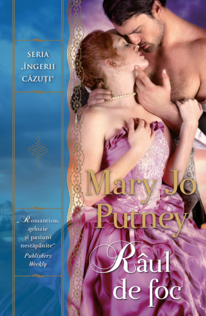 Carte Raul de foc autor Mary Jo Putney editura Litera