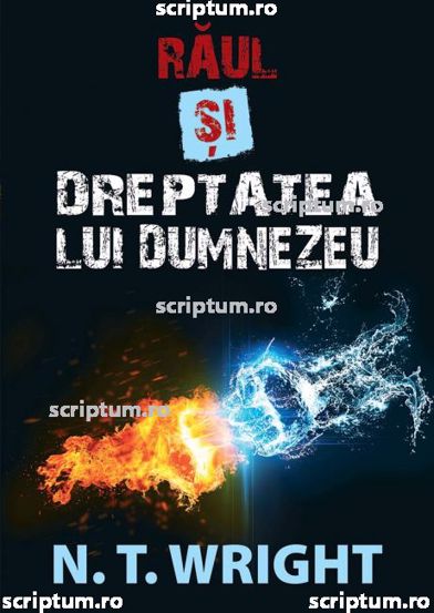 Carte Raul si dreptatea lui Dumnezeu editura Scriptum