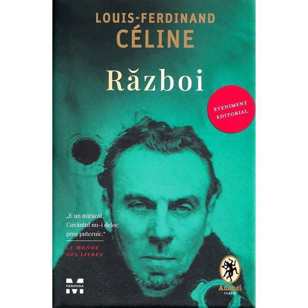 Carte Razboi - Louis-Ferdinand Celine