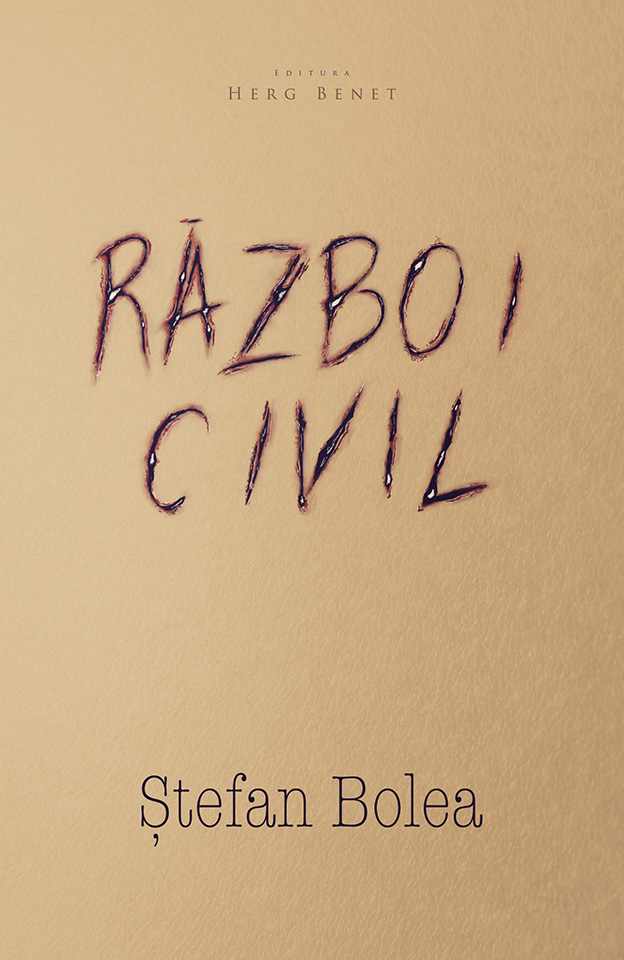 Carte Razboi civil autor Stefan Bolea editura Herg Benet