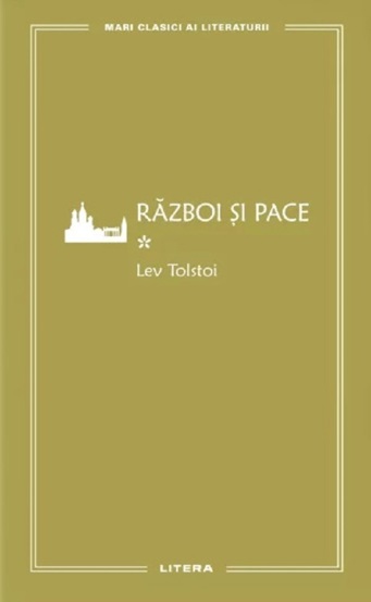 Carte Razboi si pace Vol.1 editura Litera