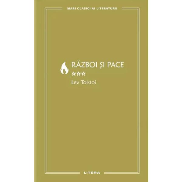 Carte Razboi si pace Vol.3 - Lev Tolstoi