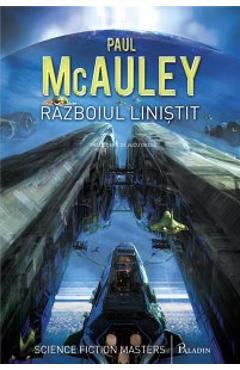 Carte Razboiul Linistit Vol.1+2 - Paul McAuley editura Paul Mcauley