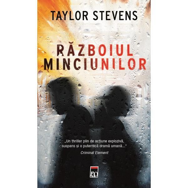 Carte Razboiul Minciunilor - Taylor Stevens