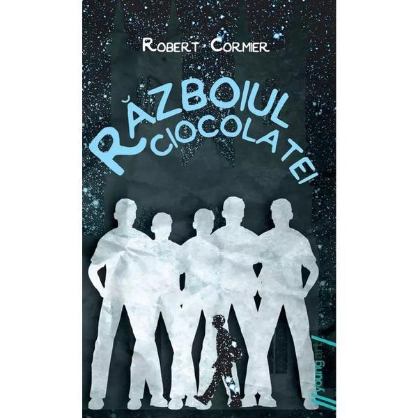 Carte Razboiul ciocolatei - Robert Cormier