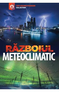 Carte Razboiul meteoclimatic - Emil Strainu editura Emil Strainu