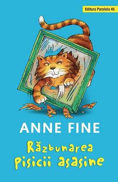 Carte Razbunarea pisicii asasine - Anne Fine editura Anne Fine
