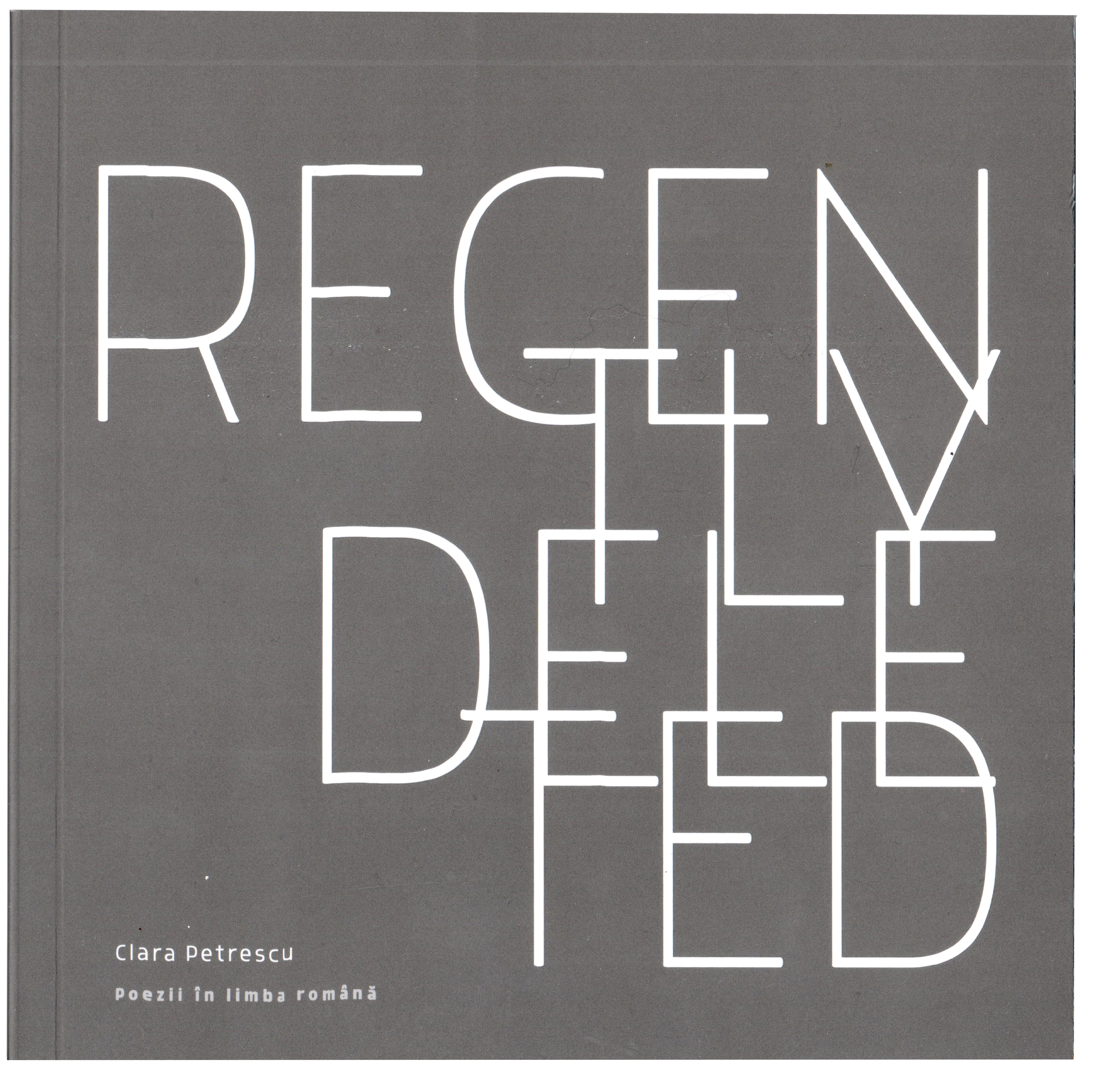 Carte Recently Deleted autor Clara Petrescu editura