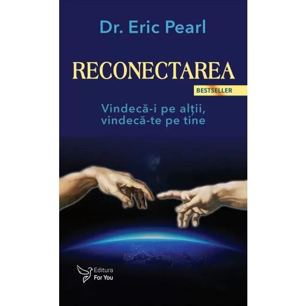 Carte Reconectarea - Eric Pearl