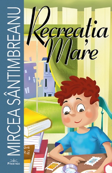 Carte Recreatia mare editura Prestige