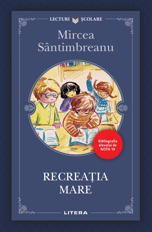 Carte Recreatia mare editura Litera