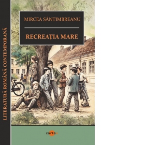 Carte Recreatia mare