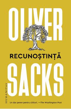 Carte Recunostinta - Oliver Sacks editura Oliver Sacks