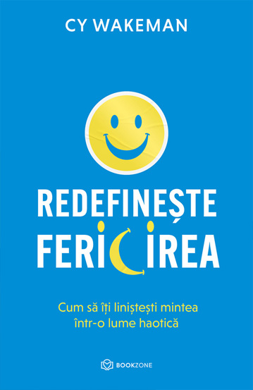 Carte Redefinește fericirea editura Bookzone