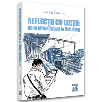 Carte Reflectii cu lectii/George Coca-Lob editura Universul Juridic