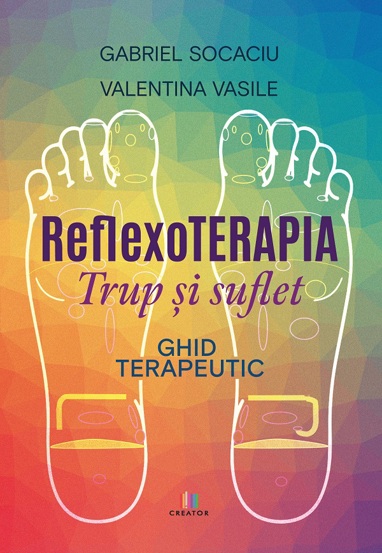 Carte Reflexoterapia trup si suflet editura Creator-Libris