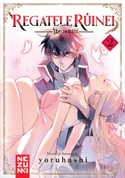 Carte Regatele Ruinei. Volumul 2/Yoruhashi editura Nemira
