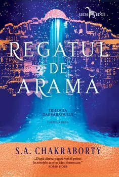 Carte Regatul de arama. Trilogia Daevabadului. Cartea a doua/S.A. Chakraborty editura Corint