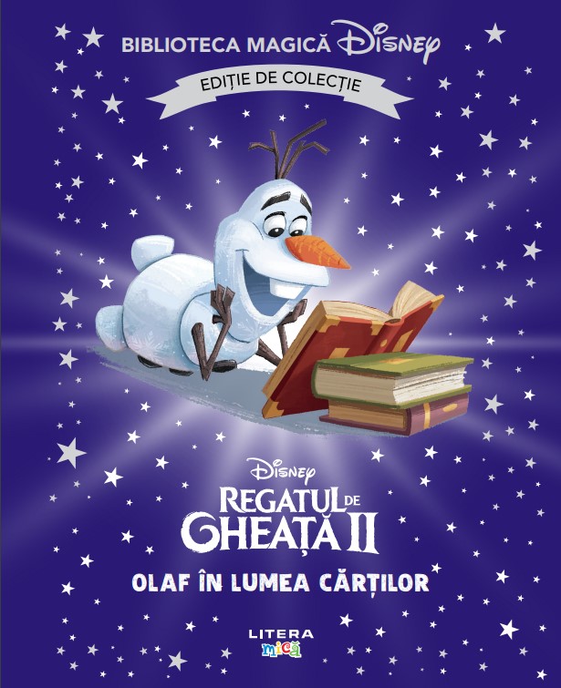 Carte Regatul de gheata II. Olaf in lumea cartilor. Volumul 66. Disney. Biblioteca magica