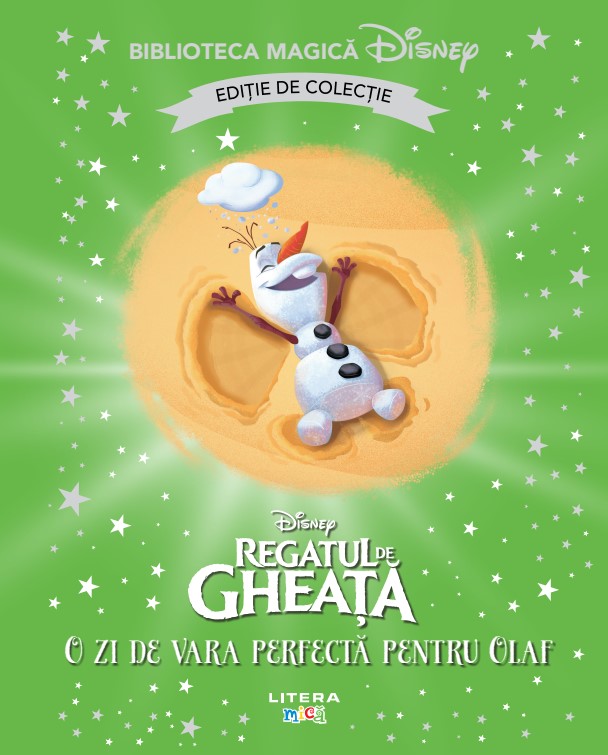 Carte Regatul de gheata. O zi de vara perfecta pentru Olaf. Volumul 88. Disney. Biblioteca magica