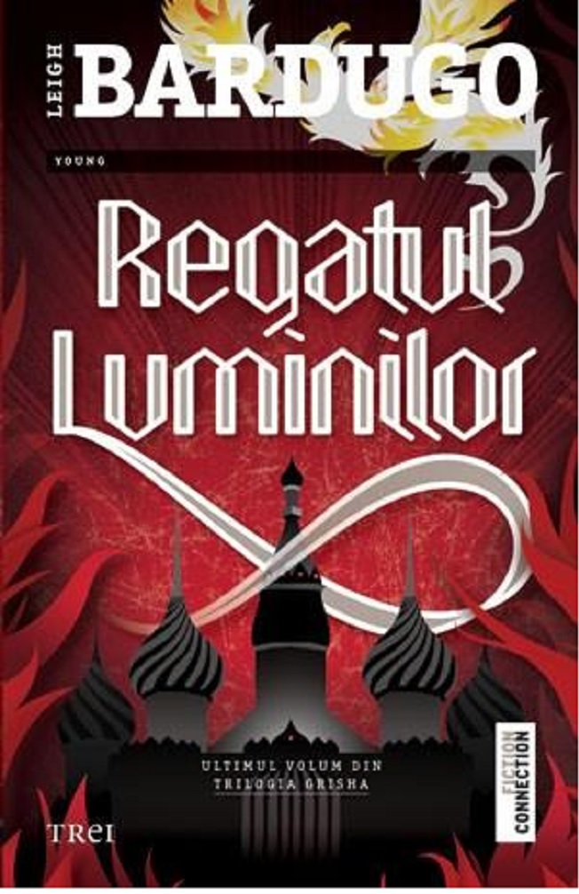 Carte Regatul luminilor autor Leigh Bardugo editura Trei