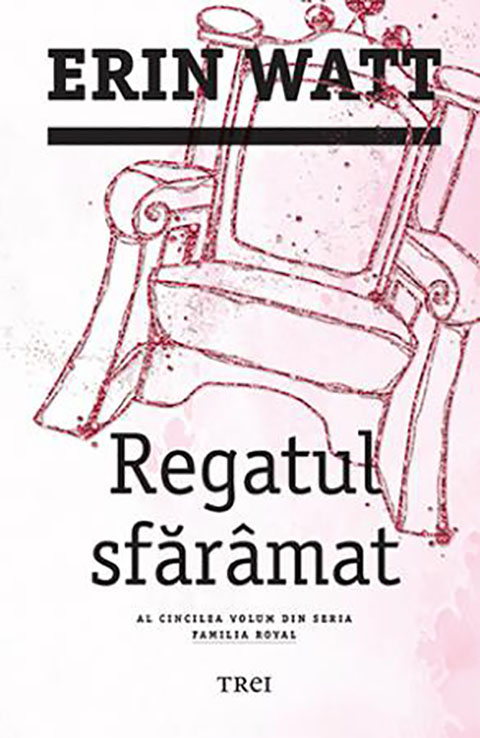 Carte Regatul sfaramat autor Erin Watt editura Trei