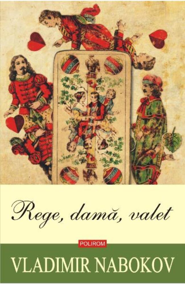 Carte Rege dama valet editura Polirom