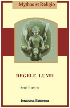 Carte Regele Lumii - Rene Guenon editura Rene Guenon