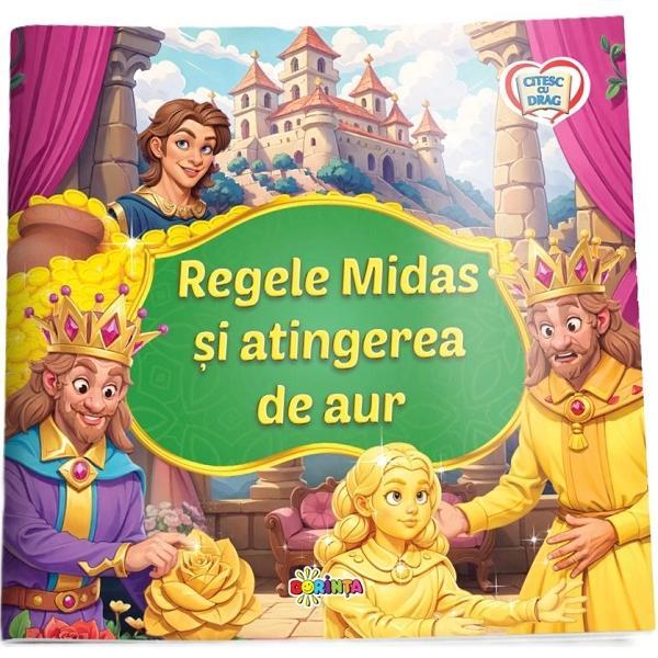 Carte Regele Midas si atingerea de aur. Citesc cu drag