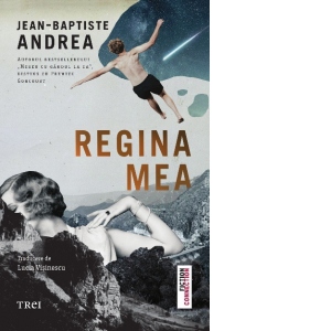 Carte Regina mea Autori Jean-Baptiste Andrea