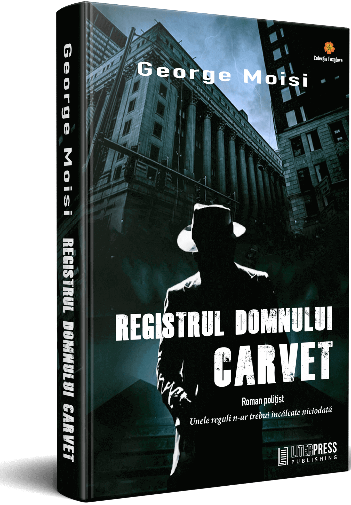Carte Registrul domnului Carvet autor George Moisi editura LiterPress Publishing
