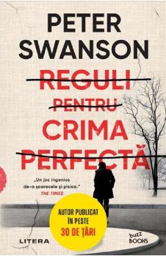 Carte Reguli pentru crima perfecta - Peter Swanson editura Peter Swanson