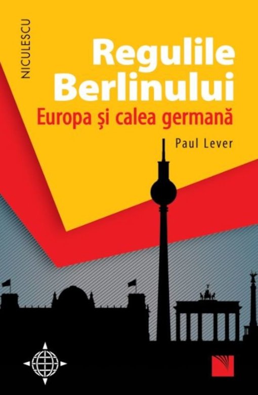 Carte Regulile Berlinului autor Paul Lever editura Niculescu