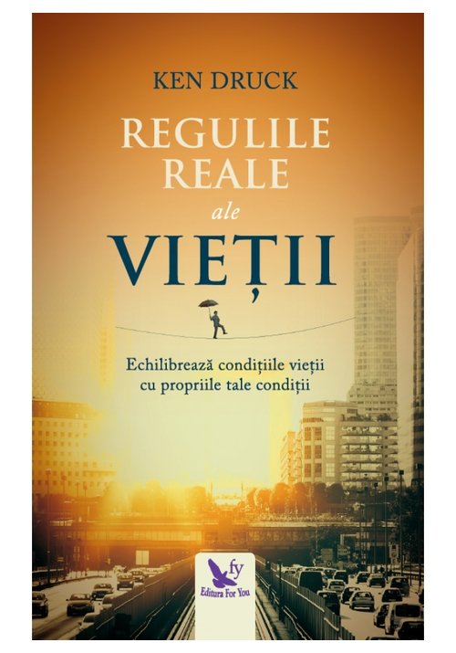 Carte Regulile reale ale vietii editura For You