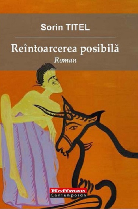Carte Reintoarcerea posibila autor Sorin Titel editura Hoffman