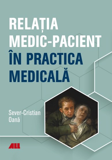 Carte Relația medic-pacient în practica medicală editura Grupul All